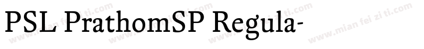 PSL PrathomSP Regula字体转换